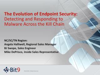 The Evolution of Endpoint Security: Detecting and Responding to Malware Across the Kill Chain