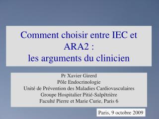 Comment choisir entre IEC et ARA2 : les arguments du clinicien