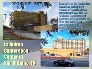 La Quinta Conference Center in San Antonio, TX