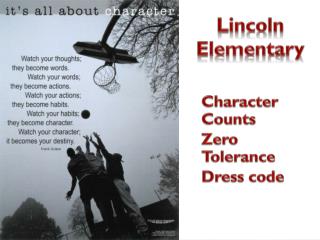 Character Counts Zero Tolerance Dress code