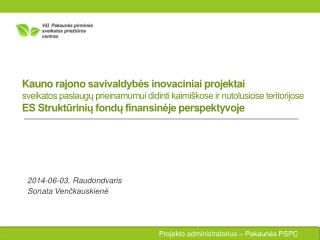 2014-06-03, Raudondvaris Sonata Venčkauskienė