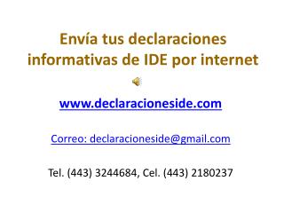 Envía tus declaraciones informativas de IDE por internet