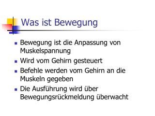 Was ist Bewegung