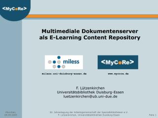 Multimediale Dokumentenserver als E-Learning Content Repository