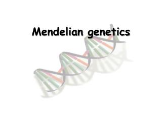 Mendelian genetics