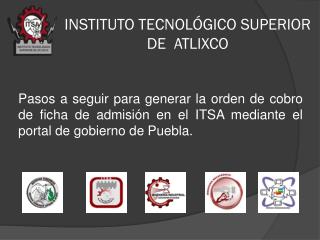 INSTITUTO TECNOLÓGICO SUPERIOR DE ATLIXCO