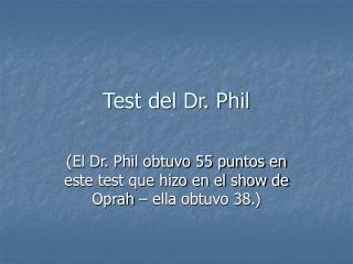 Test del Dr. Phil