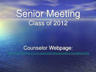 Senior Meeting Class of 2012