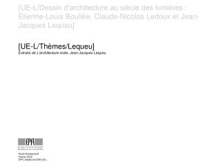 [ UE-L/Thèmes/Lequeu] Extraits de L’architecture civile , Jean-Jacques Lequeu