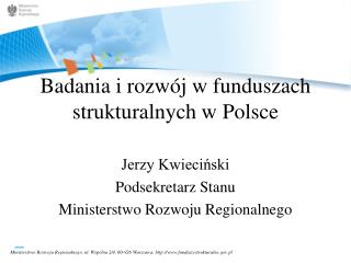 Badania i rozwój w funduszach strukturalnych w Polsce