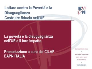 Lottare contro la Povertà e la Disuguaglianza Costruire fiducia nell’UE