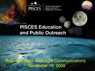 PISCES Education and Public Outreach