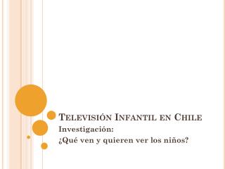 Televisión Infantil en Chile