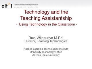 Technology and the Teaching Assistantship - Using Technology in the Classroom -