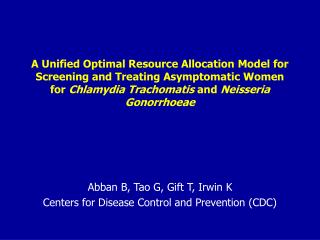 Abban B, Tao G, Gift T, Irwin K Centers for Disease Control and Prevention (CDC)