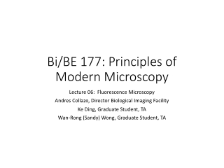 Bi/BE 177: Principles of Modern Microscopy