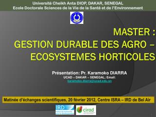 MASTER : GESTION DURABLE DES AGRO – ECOSYSTEMES HORTICOLES