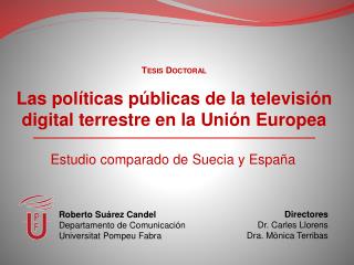 Las políticas públicas de la televisión digital terrestre en la Unión Europea