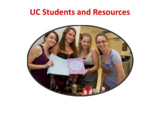 UC Students and Resources