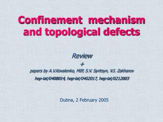 Confinement mechanism and topological defects