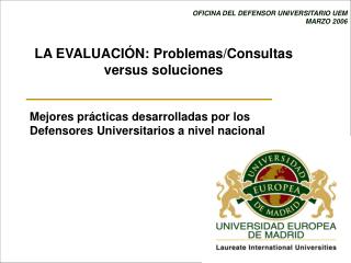 OFICINA DEL DEFENSOR UNIVERSITARIO UEM MARZO 2006