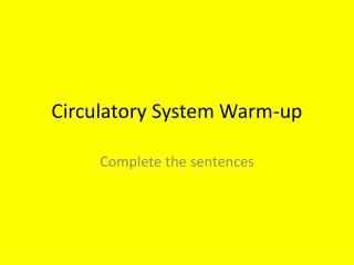 Circulatory System Warm-up