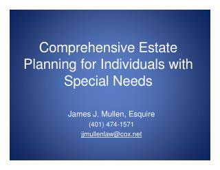 Comprehensiv e Estate Planning fo r Individual s with Specia l Needs