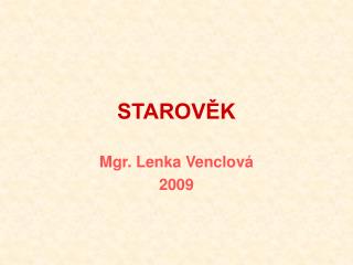 STAROVĚK