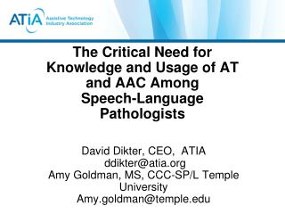 The Critical Need for Knowledge and Usage of AT and AAC Among Speech-Language Pathologists