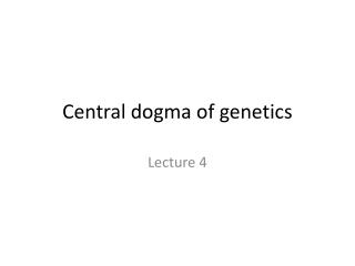 Central dogma of genetics