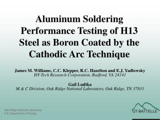 Aluminum Soldering Performance Testing of H13 Steel as Boron Coated by the Cathodic Arc Technique