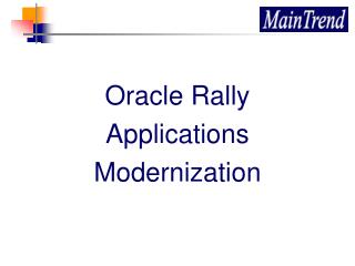 Oracle Rally Applications Modernization