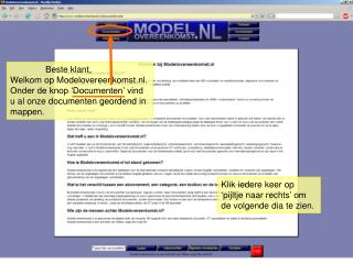 Beste klant, Welkom op Modelovereenkomst.nl.
