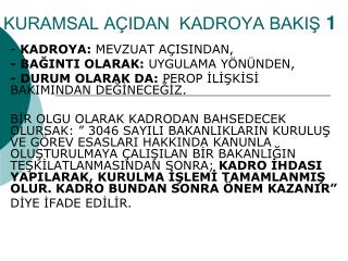 KURAMSAL AÇIDAN KADROYA BAKIŞ 1