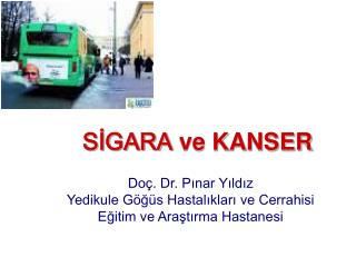 SİGARA ve KANSER