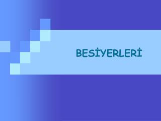 BESİYERLERİ