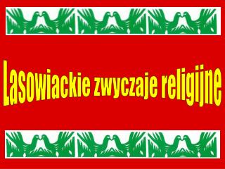 Lasowiackie zwyczaje religijne