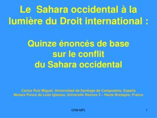 Quinze énoncés de base sur le conflit du Sahara occidental