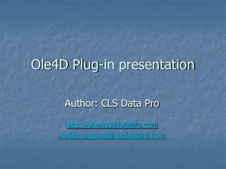 Ole4D Plug-in presentation