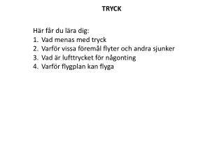 TRYCK