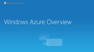 Windows Azure Overview