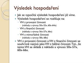 Výsledek hospodaření