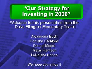 “Our Strategy for Investing in 2006”