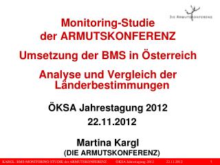 Monitoring-Studie der ARMUTSKONFERENZ Umsetzung der BMS in Österreich