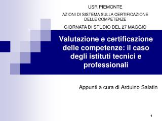 Valutazione e certificazione delle competenze: il caso degli istituti tecnici e professionali