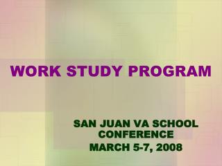 WORK STUDY PROGRAM