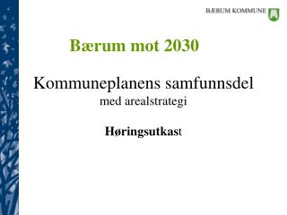 Kommuneplanens samfunnsdel med arealstrategi