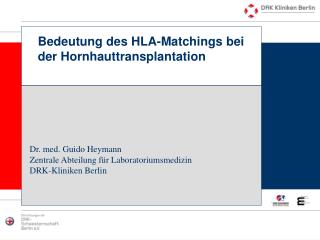 Bedeutung des HLA-Matchings bei der Hornhauttransplantation