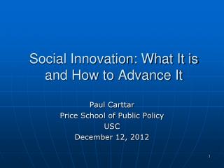 Social Innovation: What It is and How to Advance It