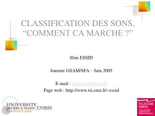CLASSIFICATION DES SONS, “COMMENT CA MARCHE ?”